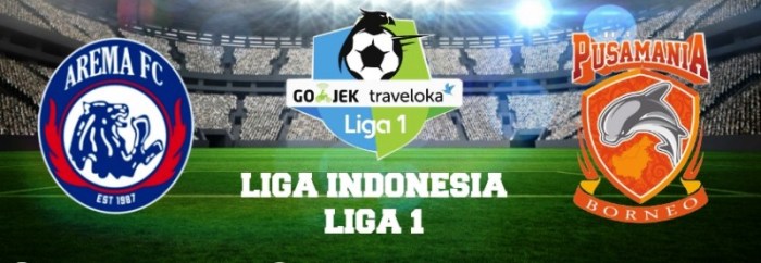 Arema vs Borneo FC Liga 1 prediksi skor